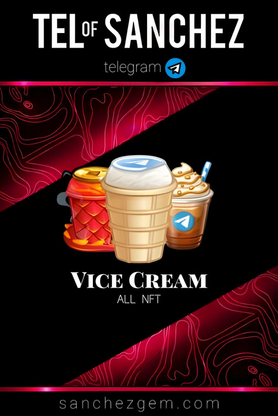هدیه تلگرام ( ان اف تی تلگرام ) / کالکشن: VICE CREAM