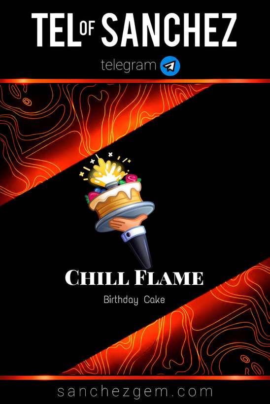 هدیه تلگرام ( ان اف تی تلگرام ) / کالکشن: CHILL FLAME